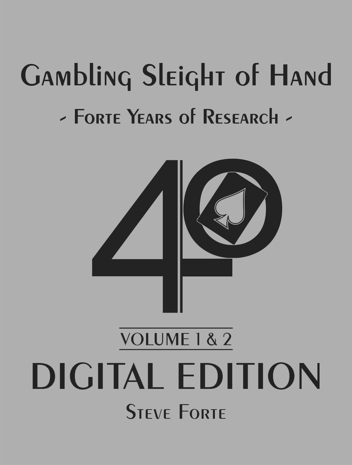 Gambling Sleight of Hand - Forte Years of Research [DIGITAL EDITION]